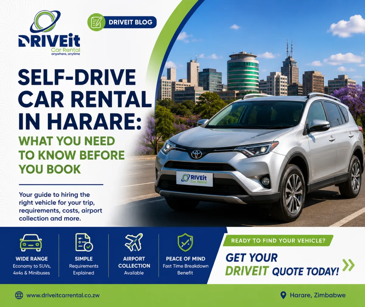 Self-Drive Car Rental in Harare: What You Need to Know Before You Book