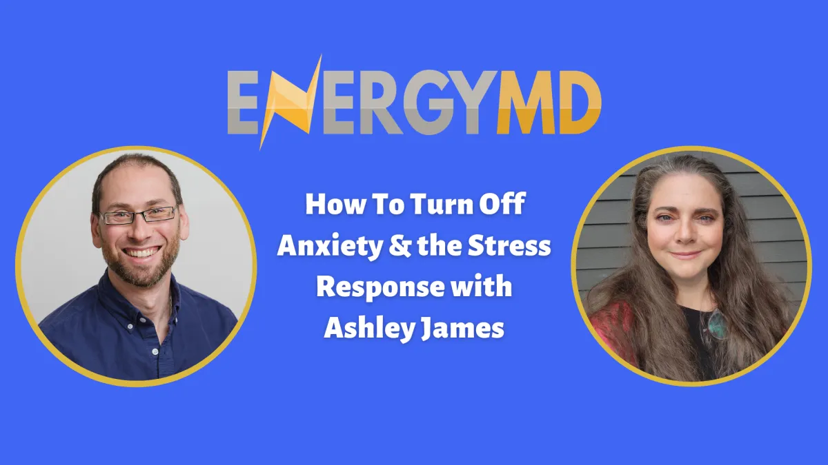 Evan H. Hirsch MD and Ashley James discuss turning off anxiety and the stress response naturally