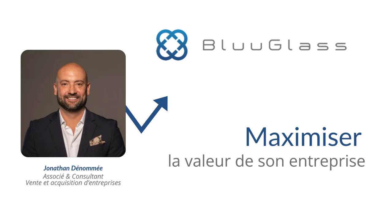 Maximiser la valeur de son entreprise