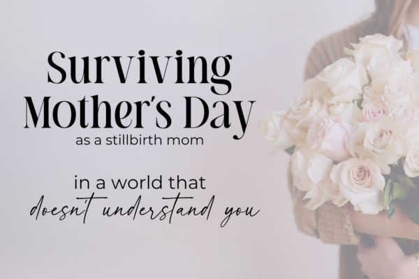 Surviving Mother's Day