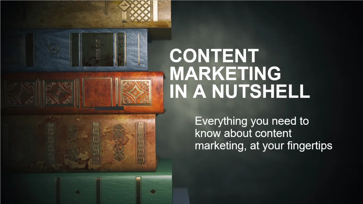 Content Marketing in a nutshell