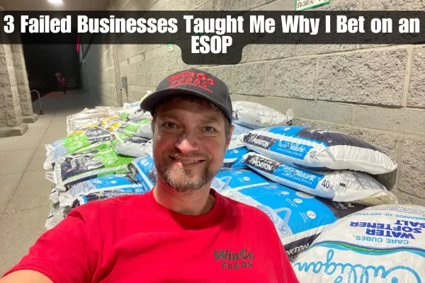 three failed businesses taught me why to bet on an ESOP