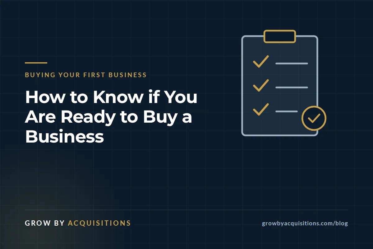How to Know if You Are Ready to Buy a Business
