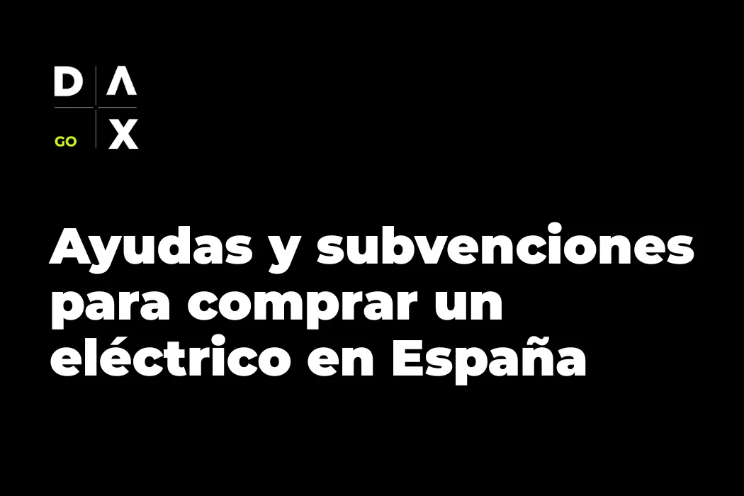 Ayudas para comprar un eléctrico en España 2026