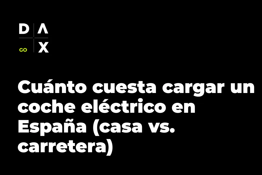 Cuánto cuesta cargar un coche eléctrico en España en 2026