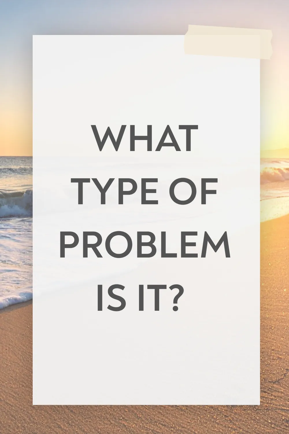 What Type of Problem Is It? Blog Cover Image