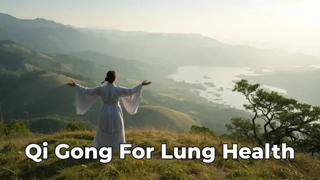 Qi Gong for Lung Health: Gentle Support for COPD and Asthma