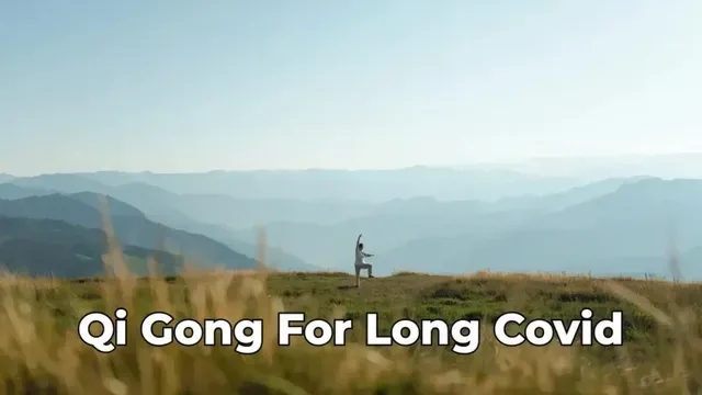Qi Gong for Long-COVID Fatigue: A Breath-Led Reset