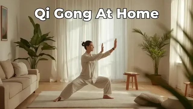 Start Qi Gong at Home: A Beginner’s Setup & Guide