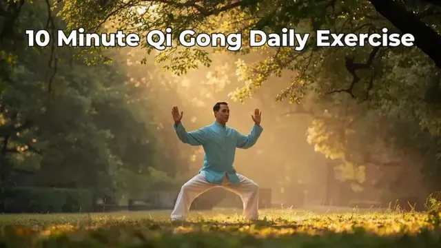 10 Minute Qi Gong Routine