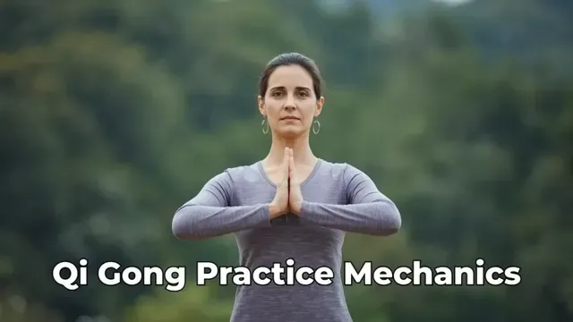 Qi Gong Practice Mechanics & Troubleshooting: Simple Plans for Real Life
