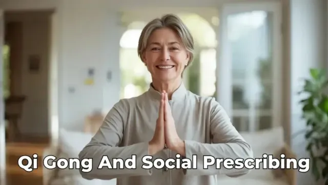 Social Prescribing Qi Gong UK Guide: Gentle Movement, Community and Wellbeing Support