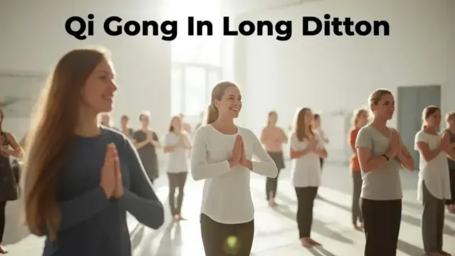Qi Gong in Long Ditton (KT6): A Complete Local Guide