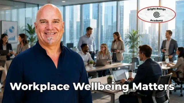 workplace wellbeing matters at the bright beings academy