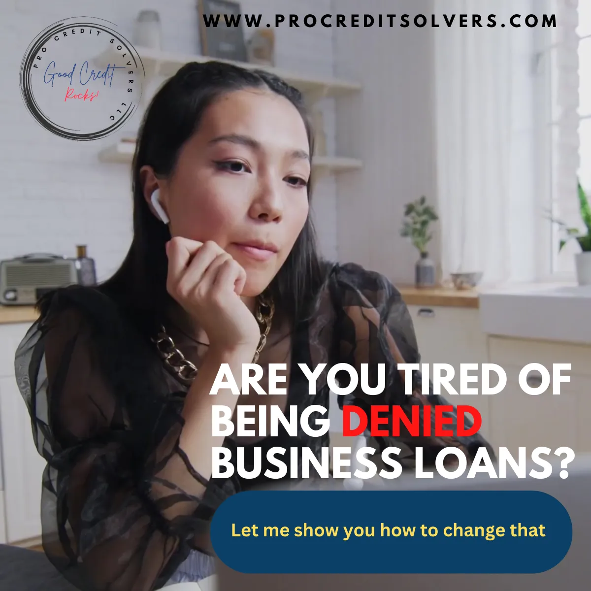 Are you tired of being denied business loans, credit cards, and lines of credit?