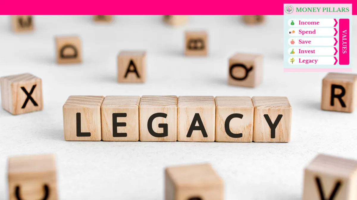 Money Pillar #5 - Legacy