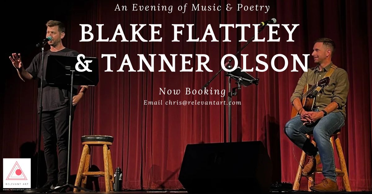 An Evening of Music & Poetry with Blake Flattley & Tanner Olson now booking