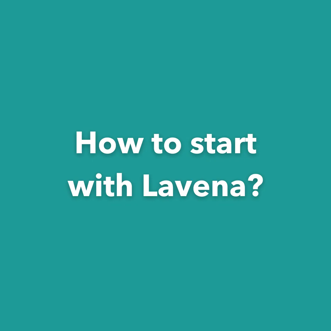 How to Start with Lavena Well: A Step-by-Step Guide