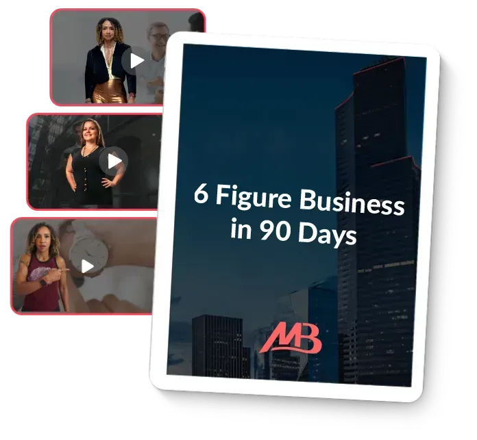 6 Figure Business in 90 Days
