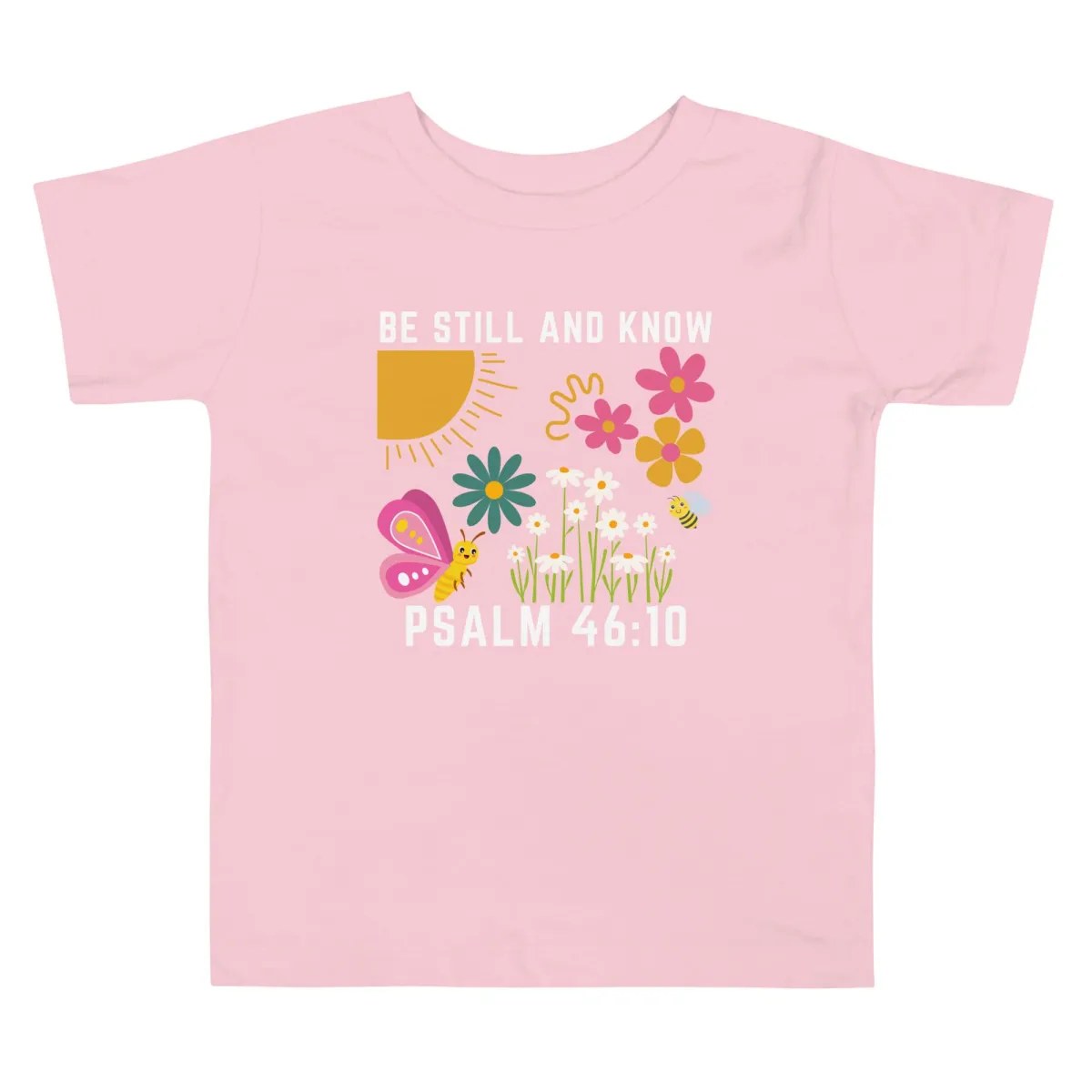 Be Still and Know Toddler Tee