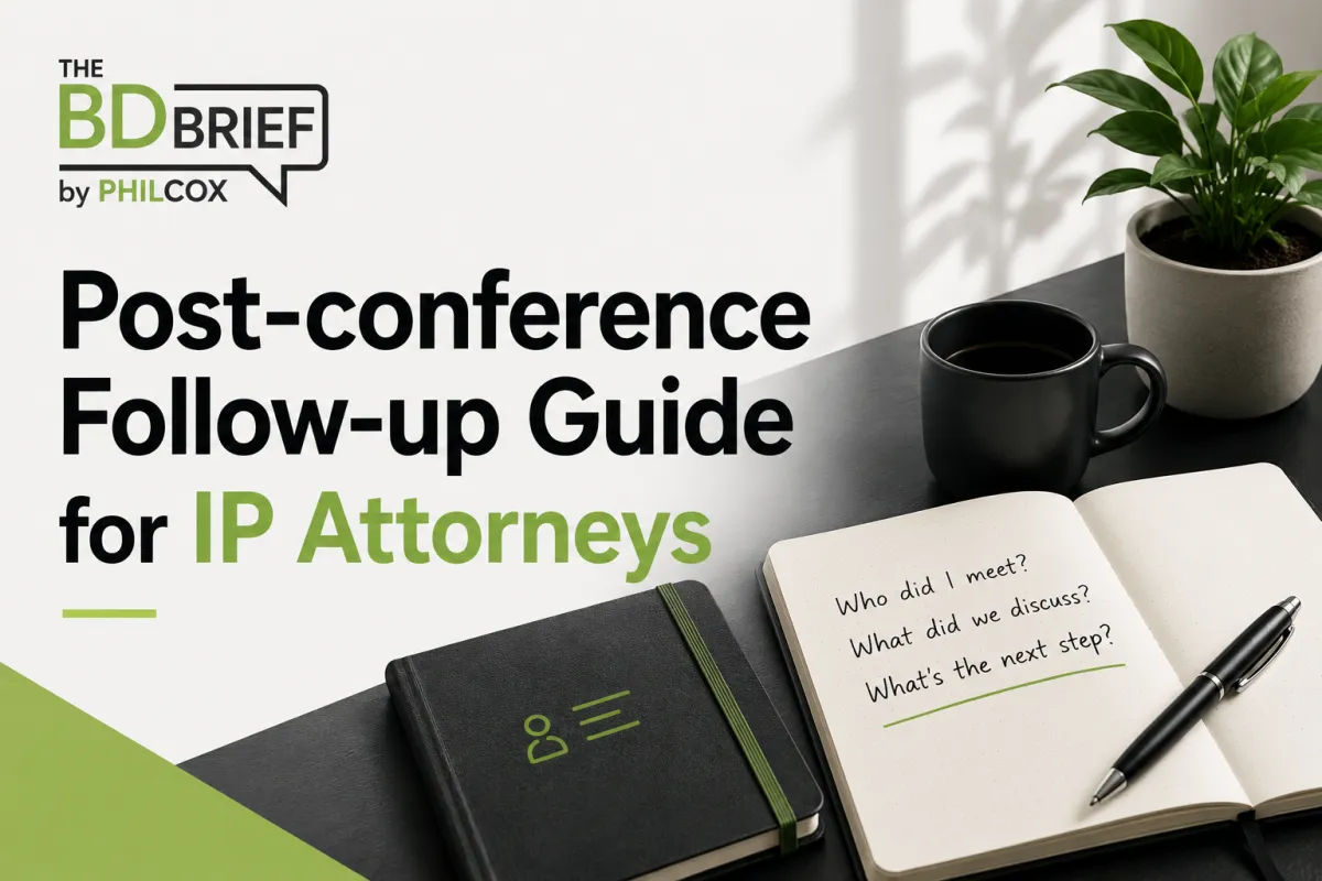 Post-conference Follow-up Guide for IP Attorneys
