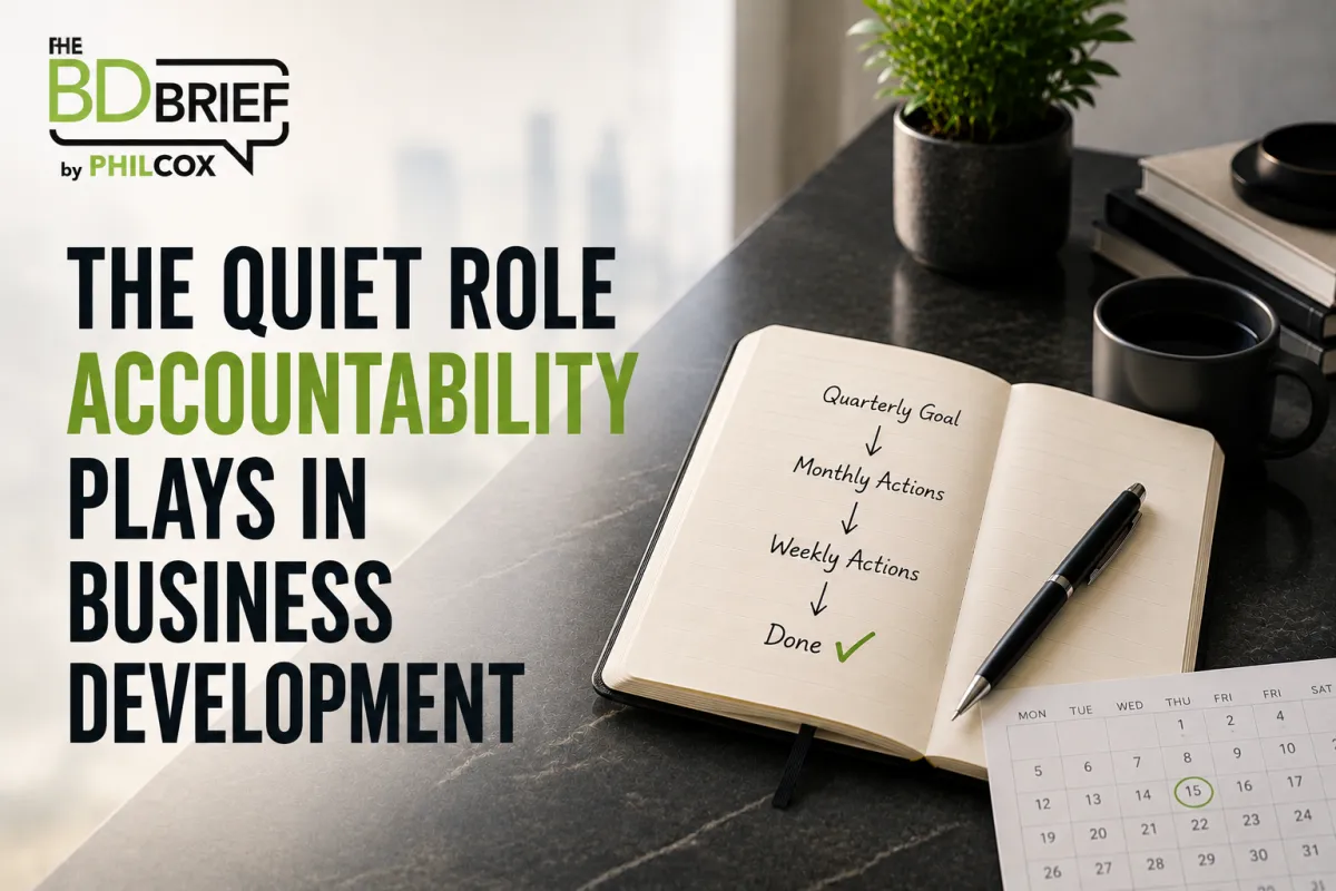 The Quiet Role Accountability Plays in Business Development