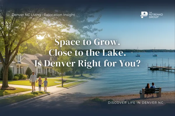 Is Denver NC a Good Place to Live? Lifestyle, Amenities & What to Know Before Moving