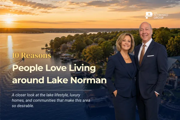 10 Reasons People Love Living around Lake Norman