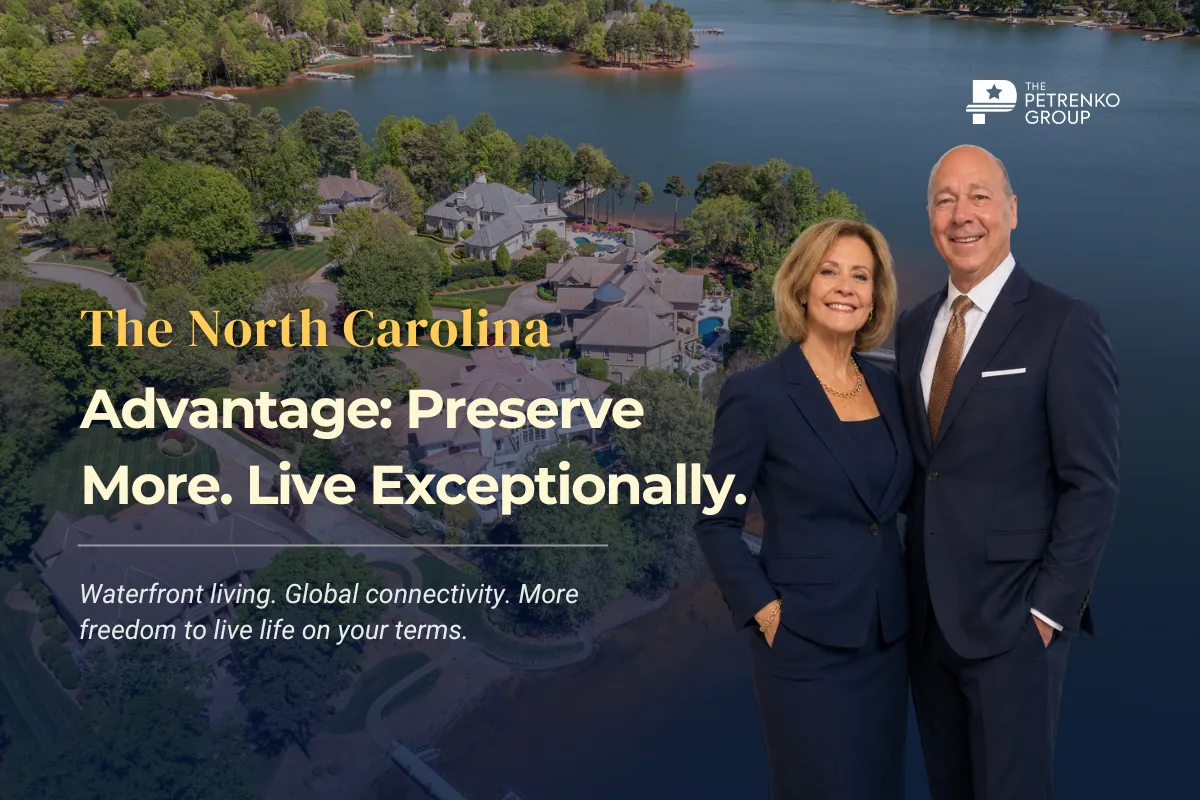 The North Carolina Advantage: Preserve More. Live Exceptionally.