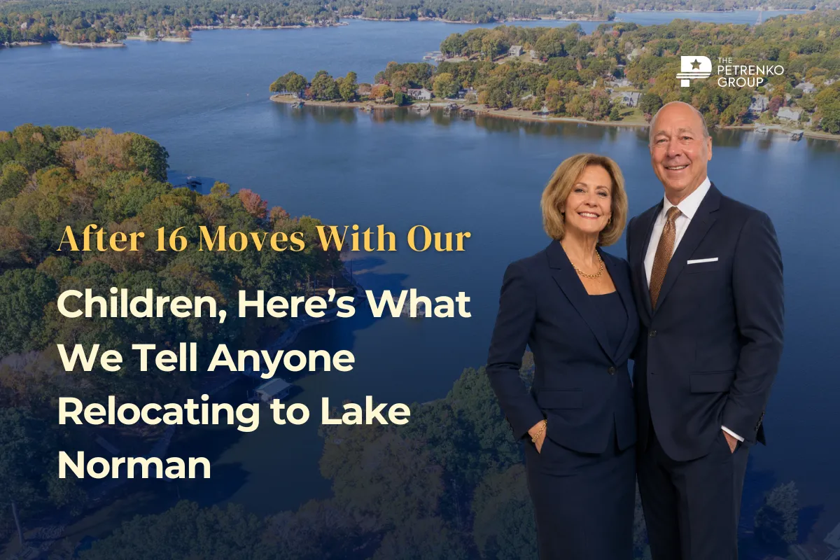 After 16 Moves With Our Children, Here’s What We Tell Anyone Relocating to Lake Norman