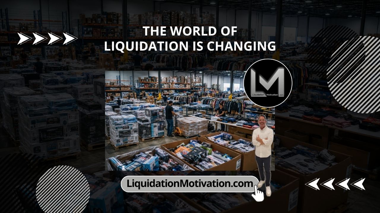 The World of Liquidation Is Changing