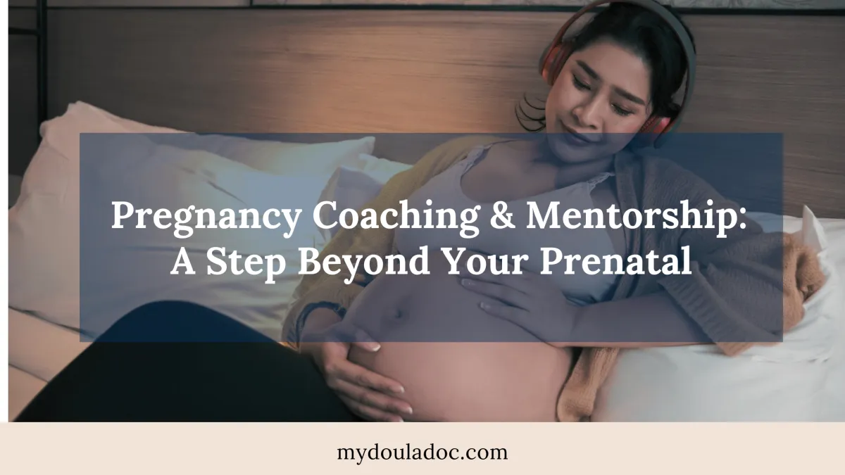 Pregnancy Coaching & Mentorship