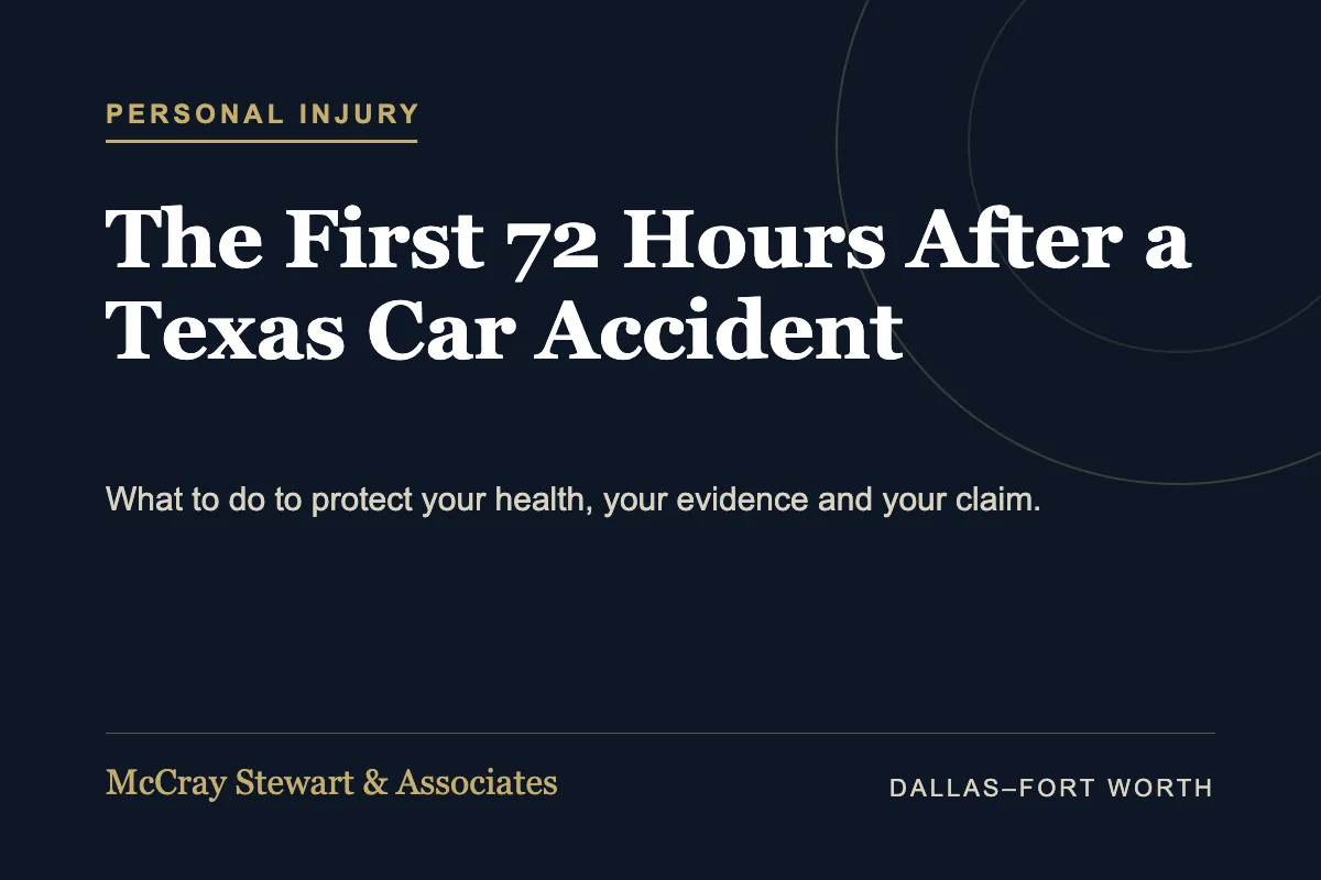 First 72 Hours After a Texas Car Accident: What to Do