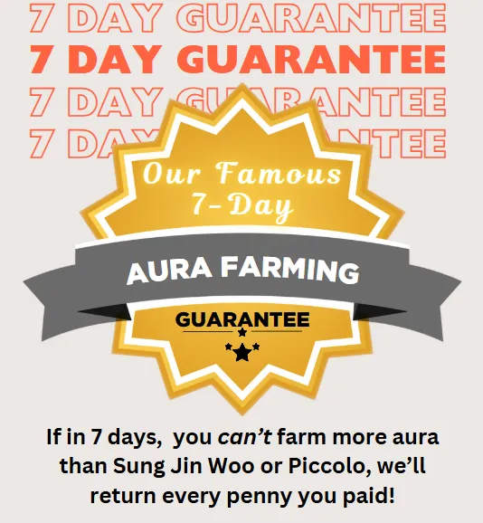 Our Famous Guarantee