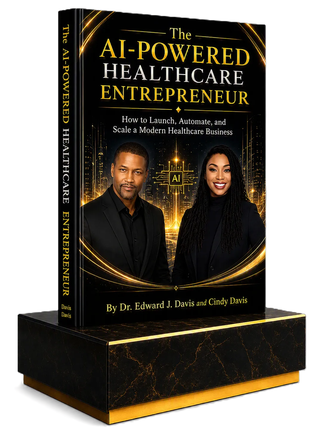The AI-Powered Healthcare Entrepreneur Book