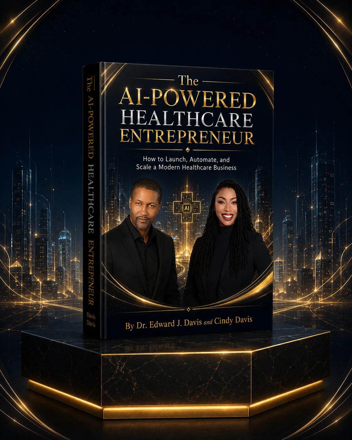 The AI-Powered Healthcare Entrepreneur Book standing on a black obsidian pedestal