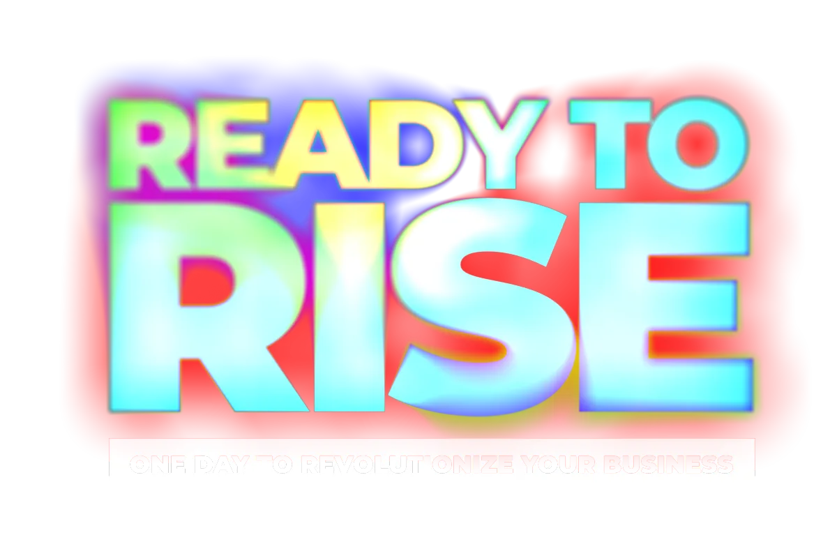 Ready to RISE Workshops