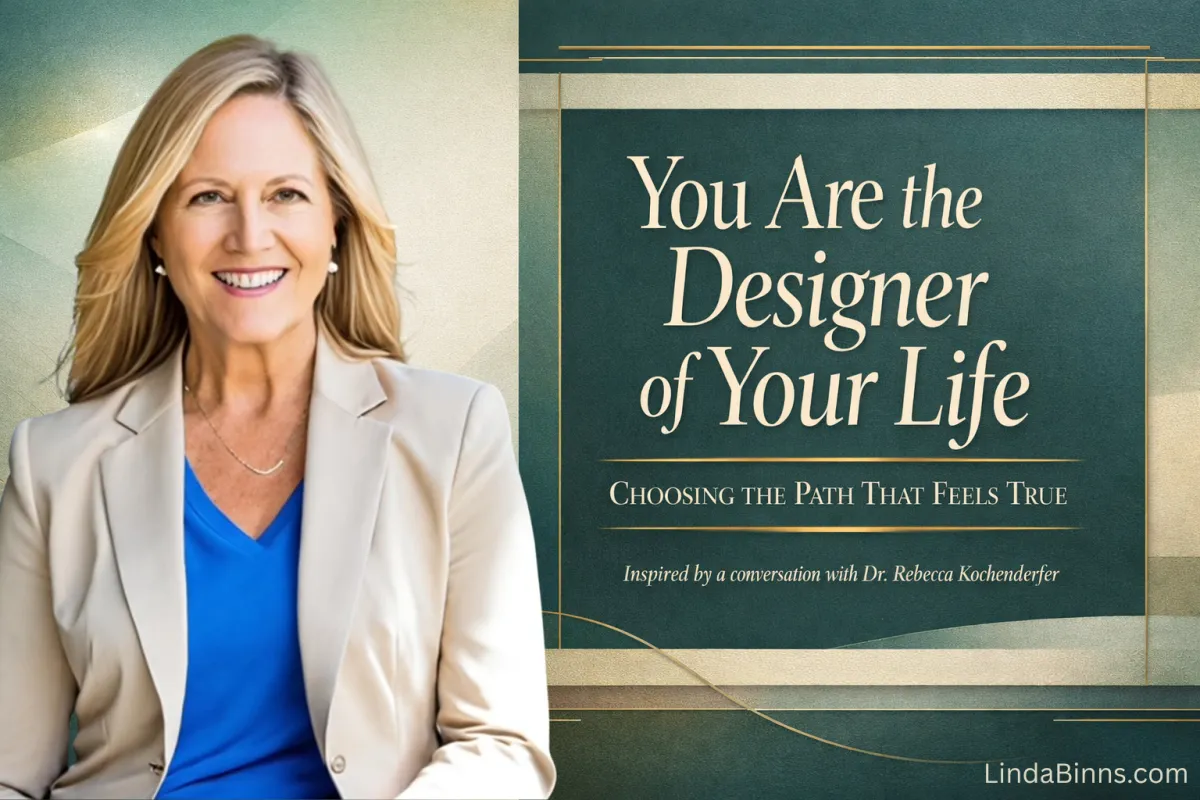 You Are the Designer of Your Life: Choosing the Path That Feels True