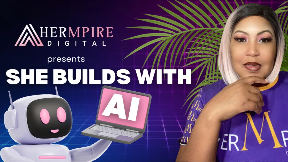 Dee Willis founder of HerMpire Digital & She Builds With AI