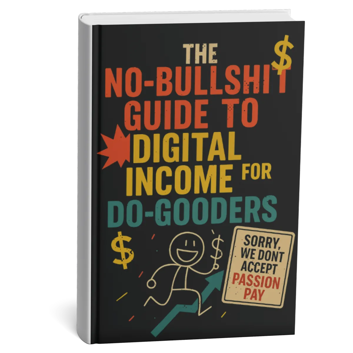 Image of the No-Bullshit Guide To Digital Income For Do-Gooders Book