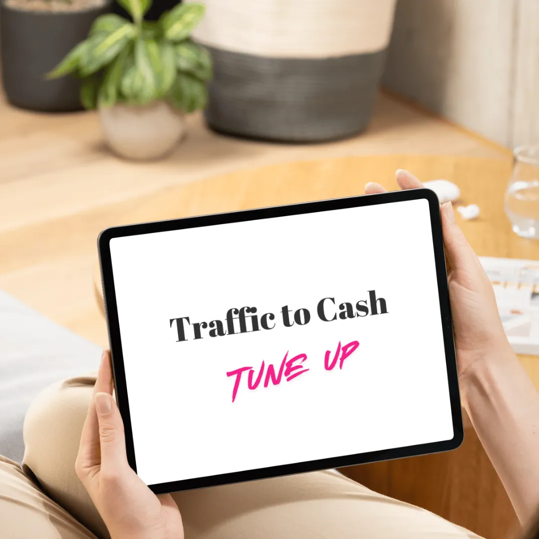 Traffic to Cash Tune-Up