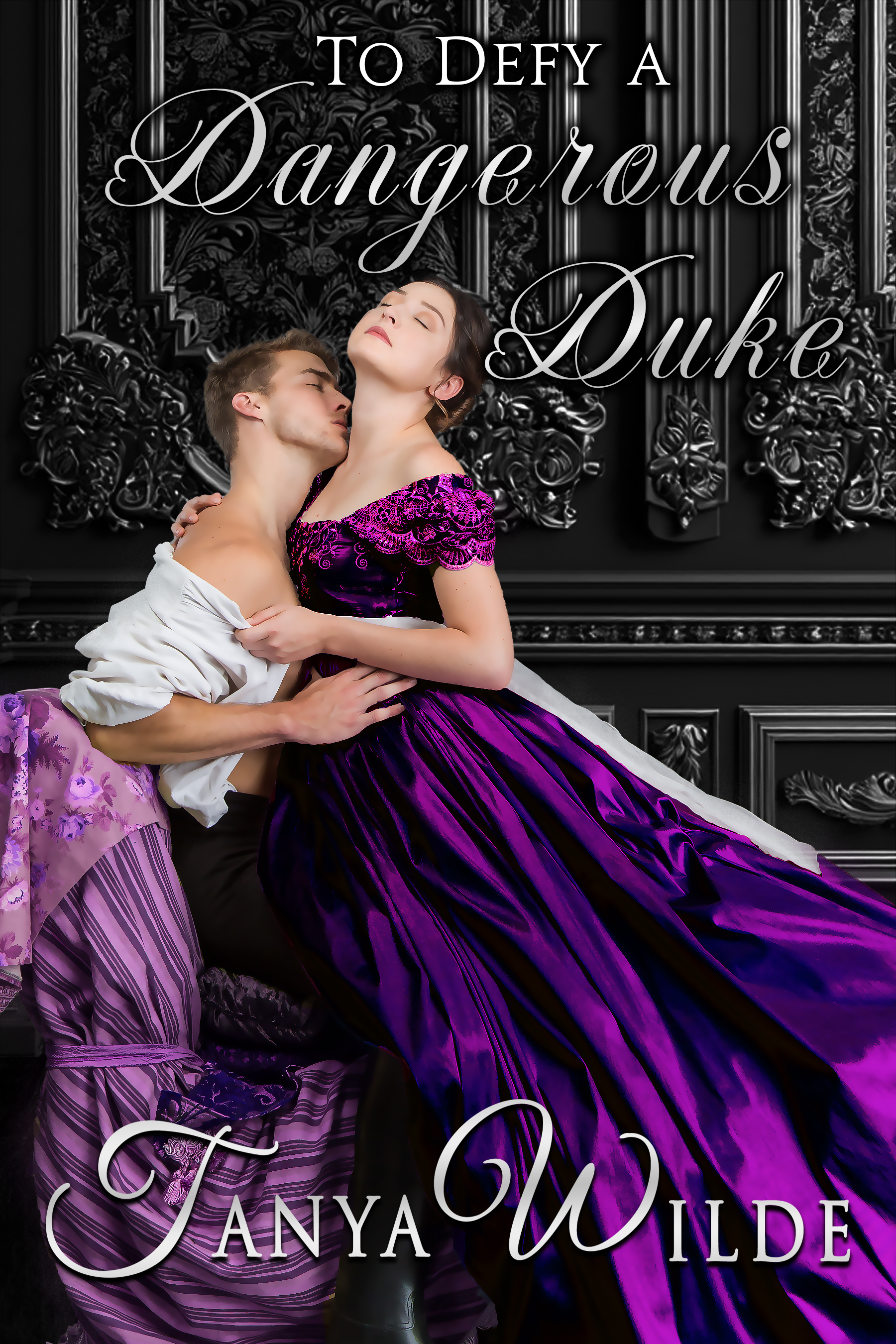 To Defy a Dangerous Duke by Tanya Wilde