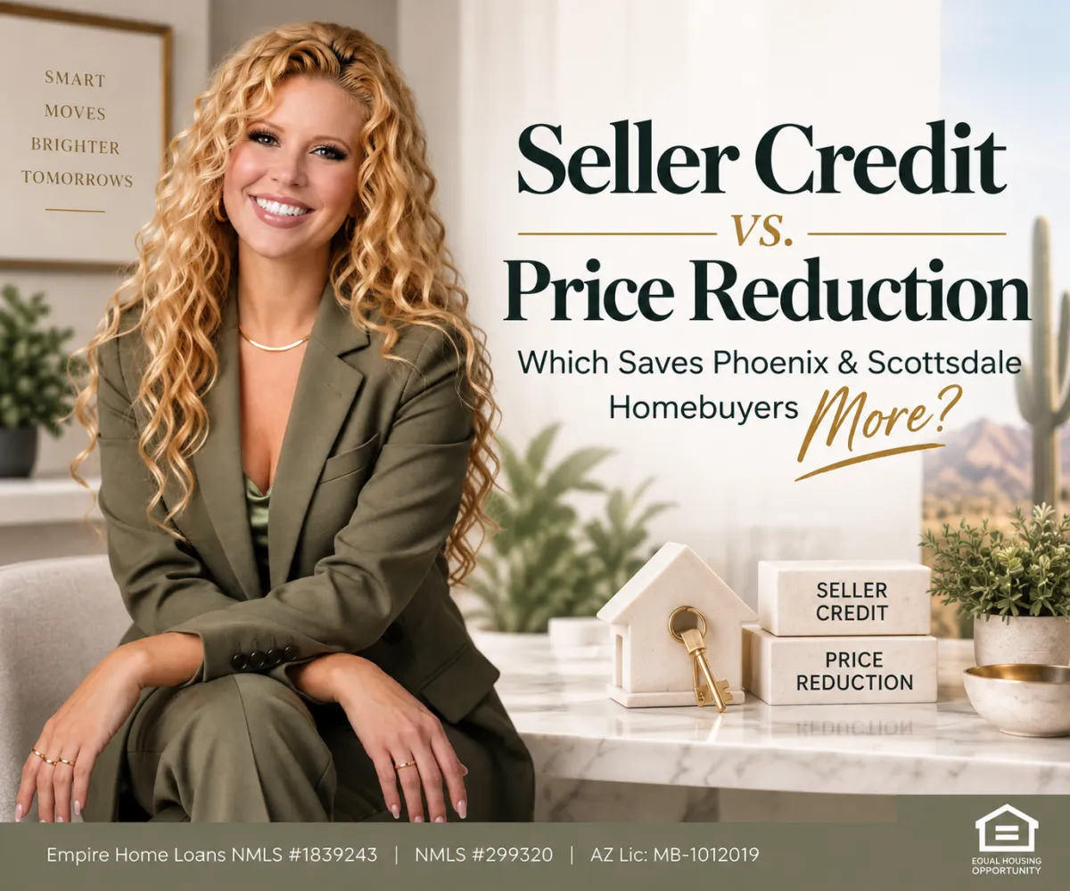 Seller credit vs. price reduction for Phoenix and Scottsdale Arizona homebuyers