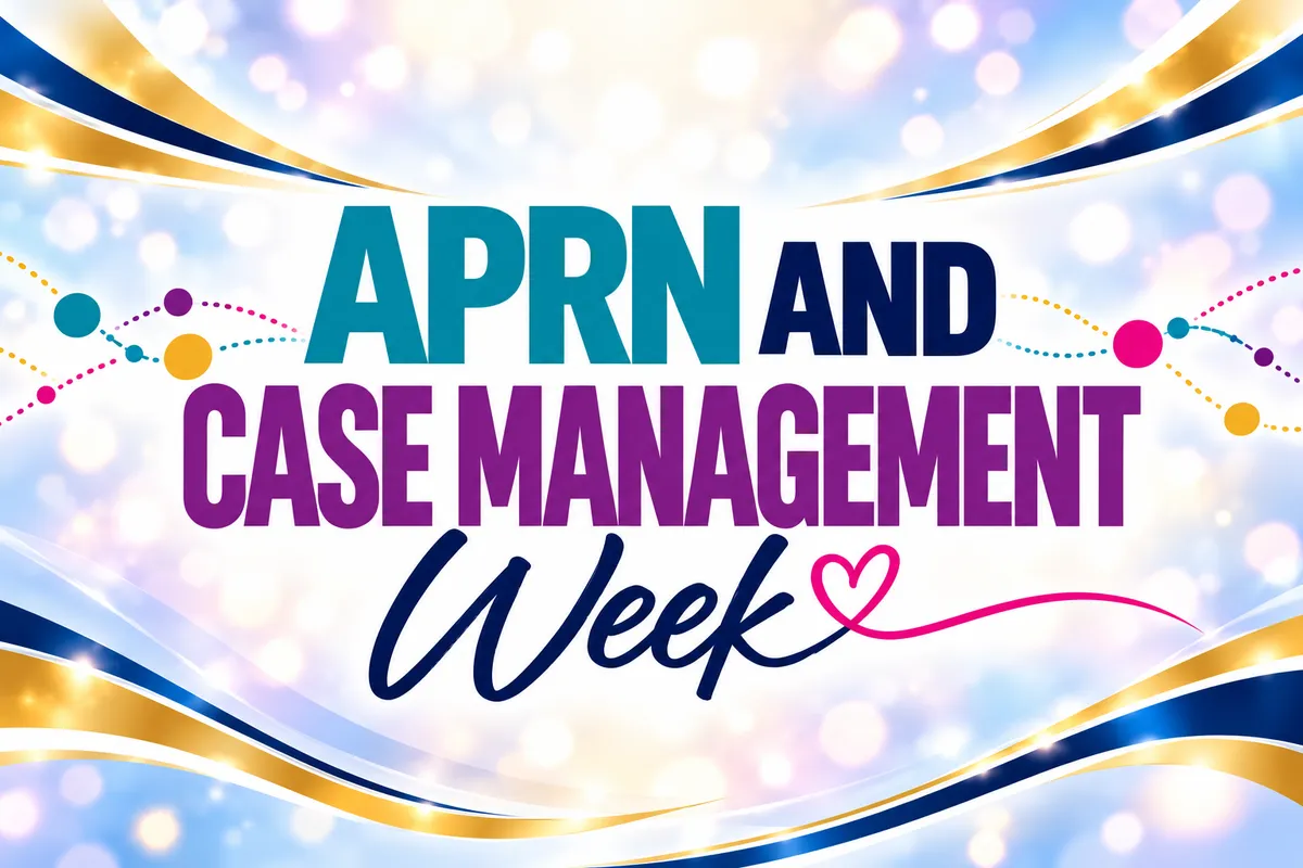 APRN & Case Management Week 2026!