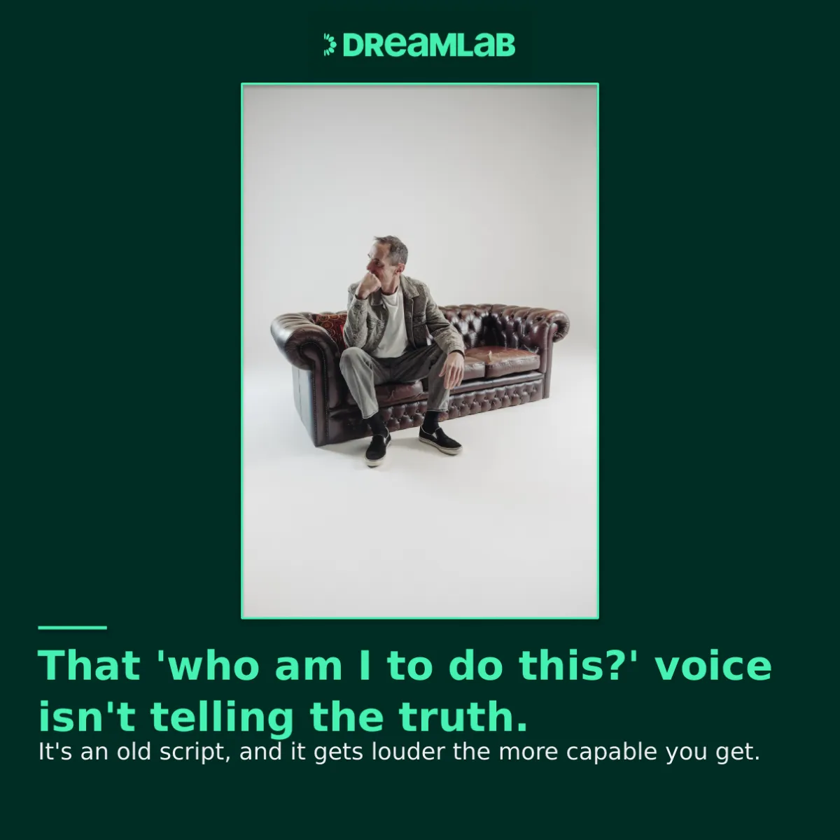 Why Does the "Who Am I to Do This?" Voice Get Louder Right When You're Most Ready?