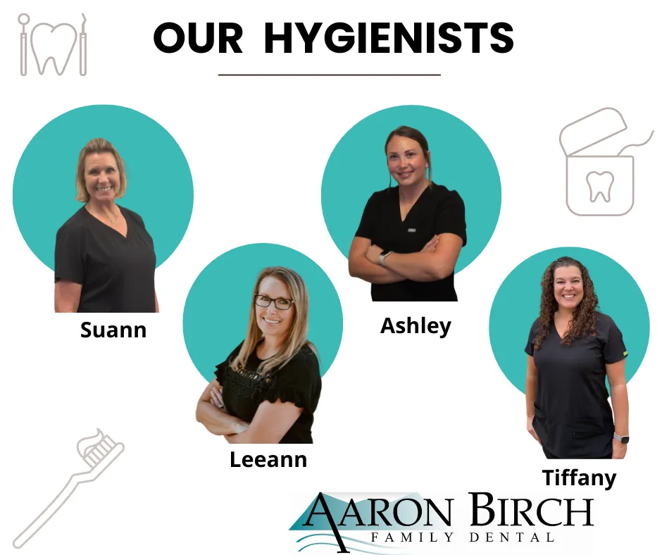 Aaron Birch Family Dental's hygienists