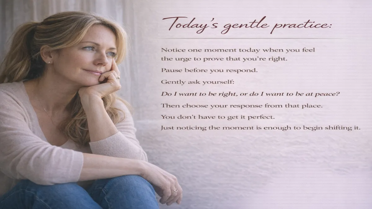 Day 77: Want to be right or happy?