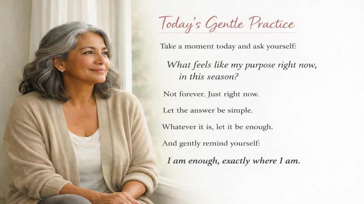 Day 79: You Are Enough: Finding Your Purpose in This Season of Life