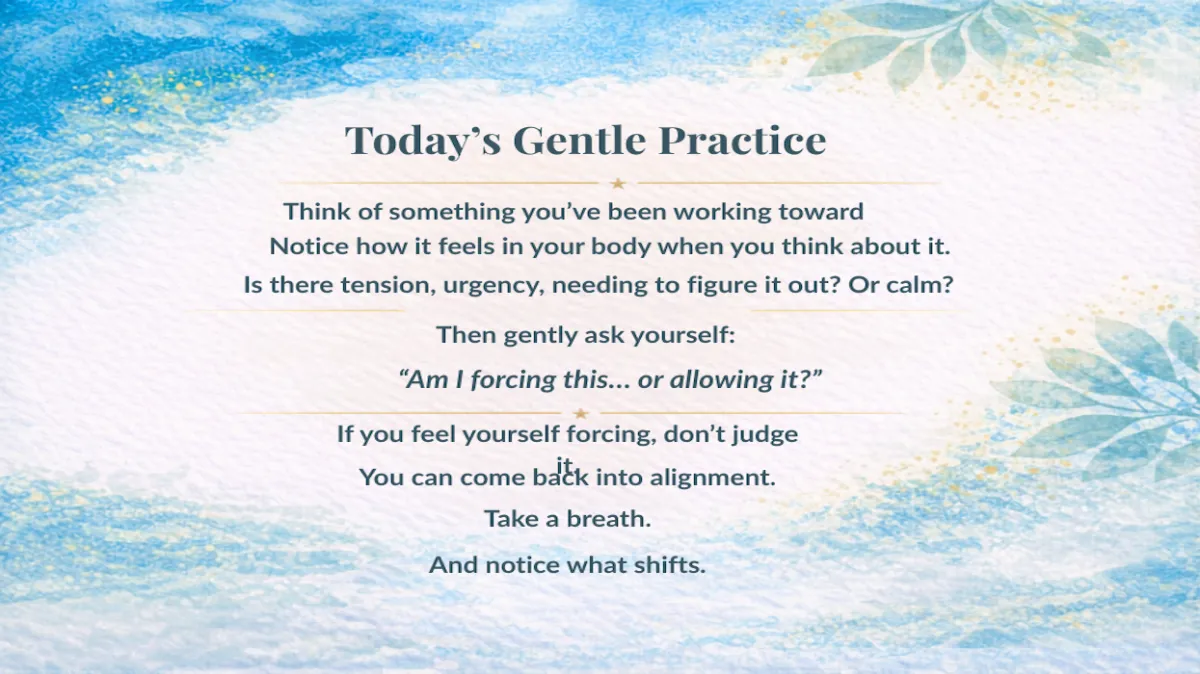 Day 110: Forcing vs Allowing: How to Know the Difference