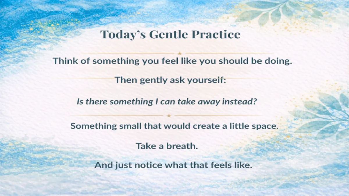 Day 117: What If Change Was About Doing Less